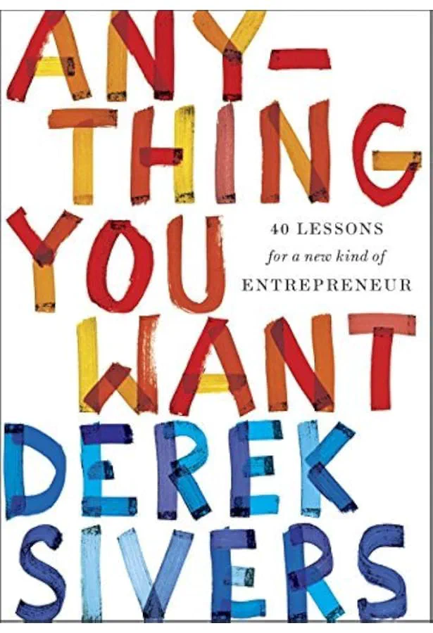 Anything You Want: 40 Lessons for a New Kind of Entrepreneur — cover